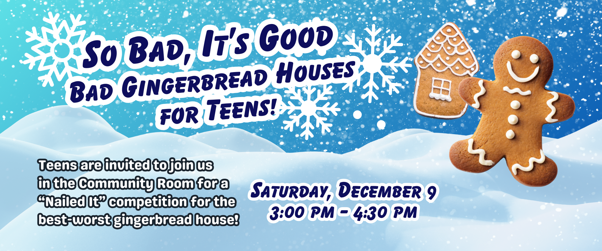 So Bad, It’s Good - Bad Gingerbread Houses for Teens!